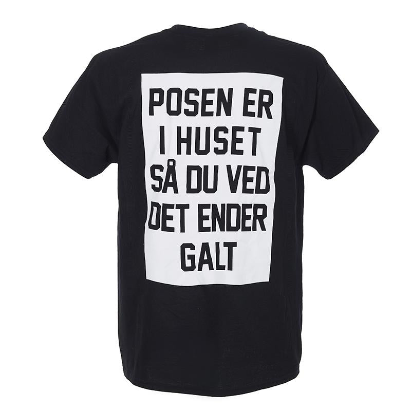 Den Gale Pose sort t-shirt officielt merchandise Posen er i huset